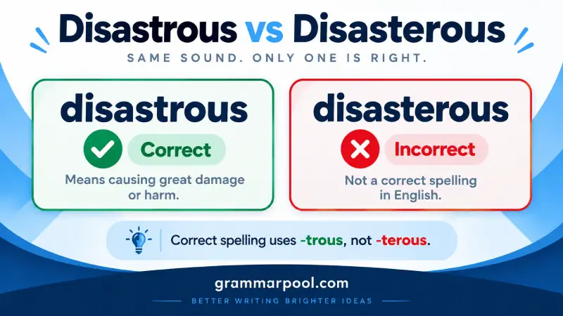 disastrous vs disasterous